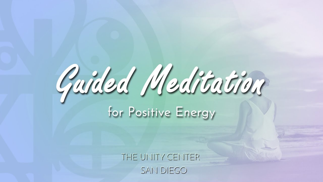 Guided Meditation for Positive Energy