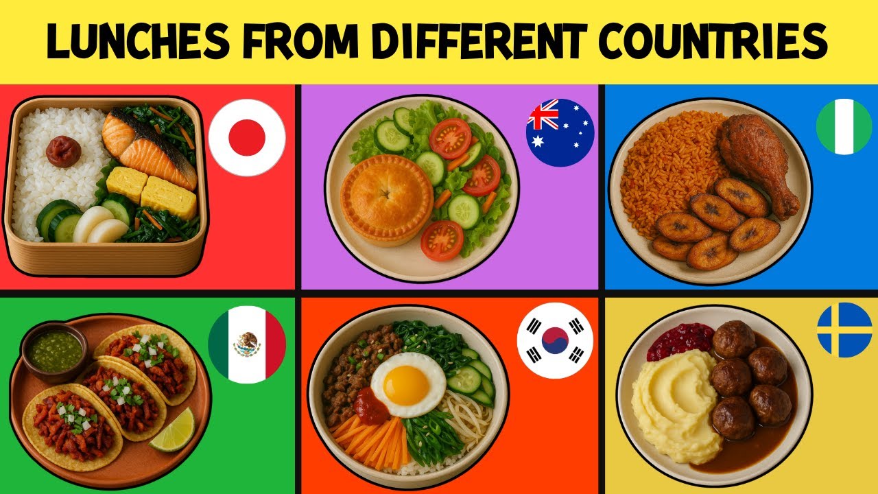 Lunches  From Different Countries