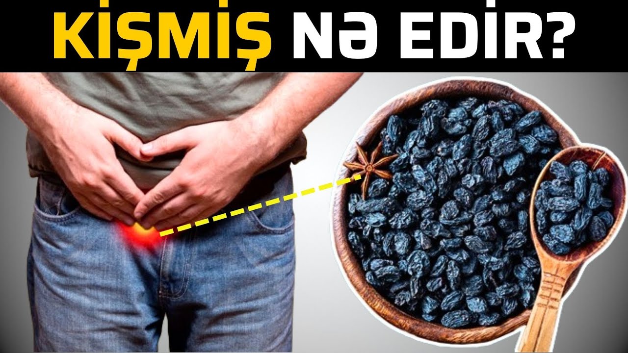 Gündə 5 KİŞMİŞ Yeyin - 17 Xəstəliyi Sağaldır