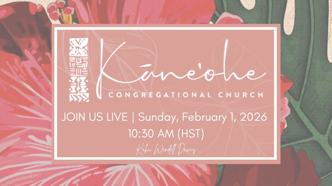 "Sacred Sorrow"  | Kaneohe Congregational Church