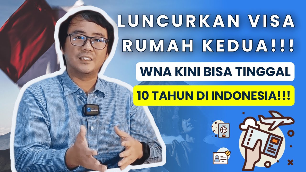 VISA Rumah Kedua ! | Cara Mengajukan Permohonan Second-Home VISA