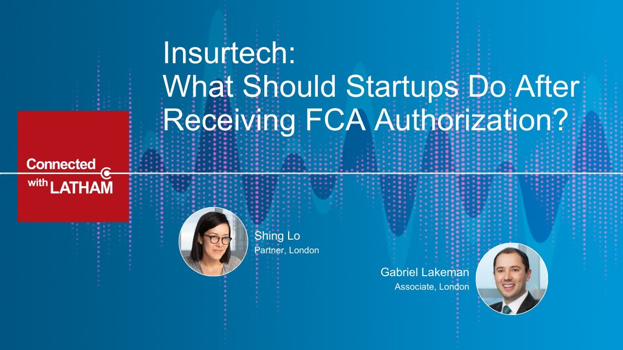 Insurtech: What Should Startups Do After Receiving FCA Authorization?
