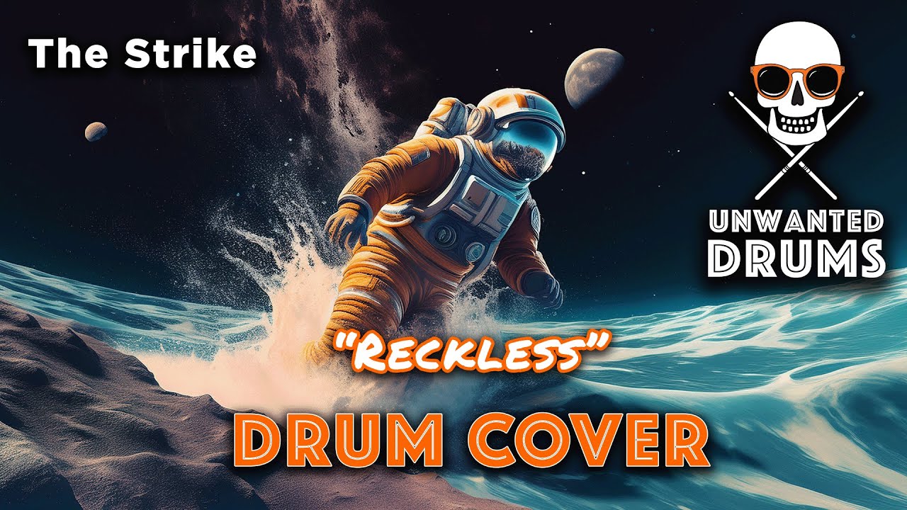 The Strike - Reckless (DRUM COVER)