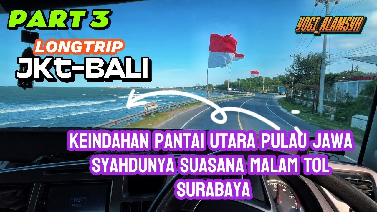 PART 3 trip jkt-BALI “indahnya pantai utara pulau jawa REMBANG-surabaya”