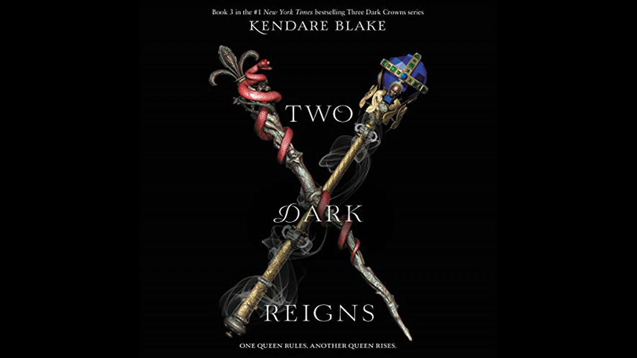 Two Dark Reigns Audiobook by Kendare Blake