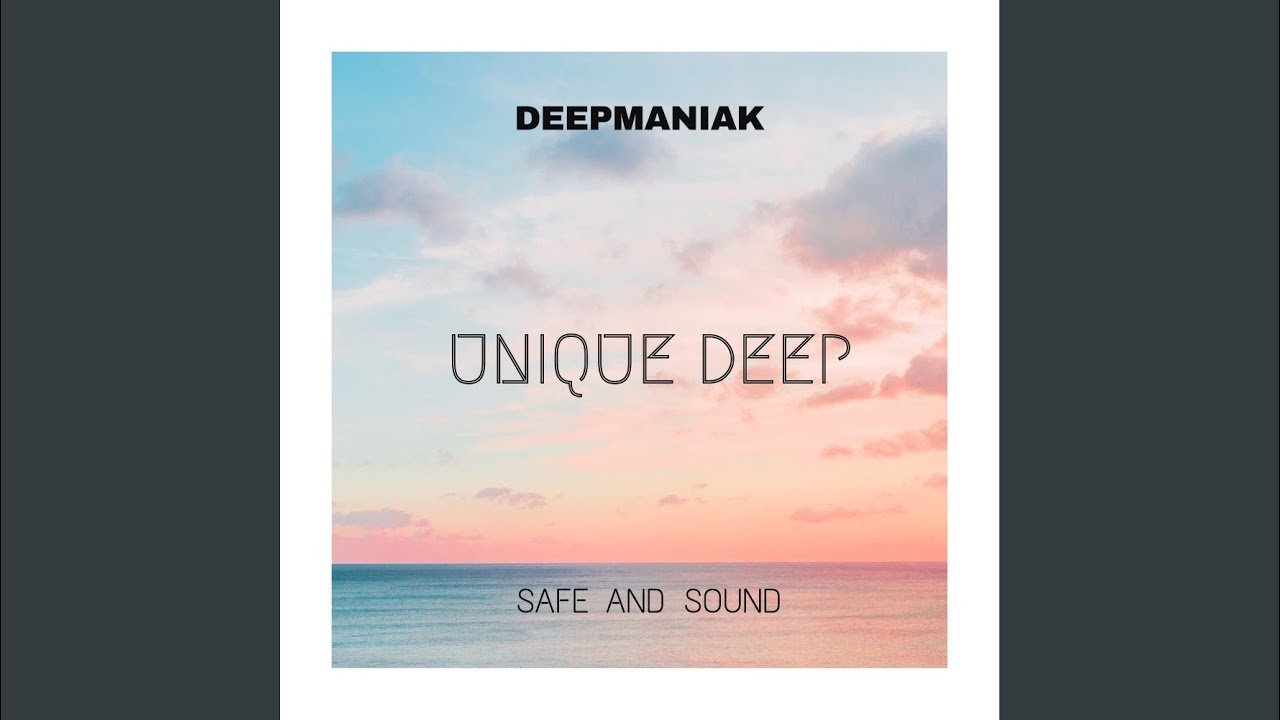 Safe And Sound