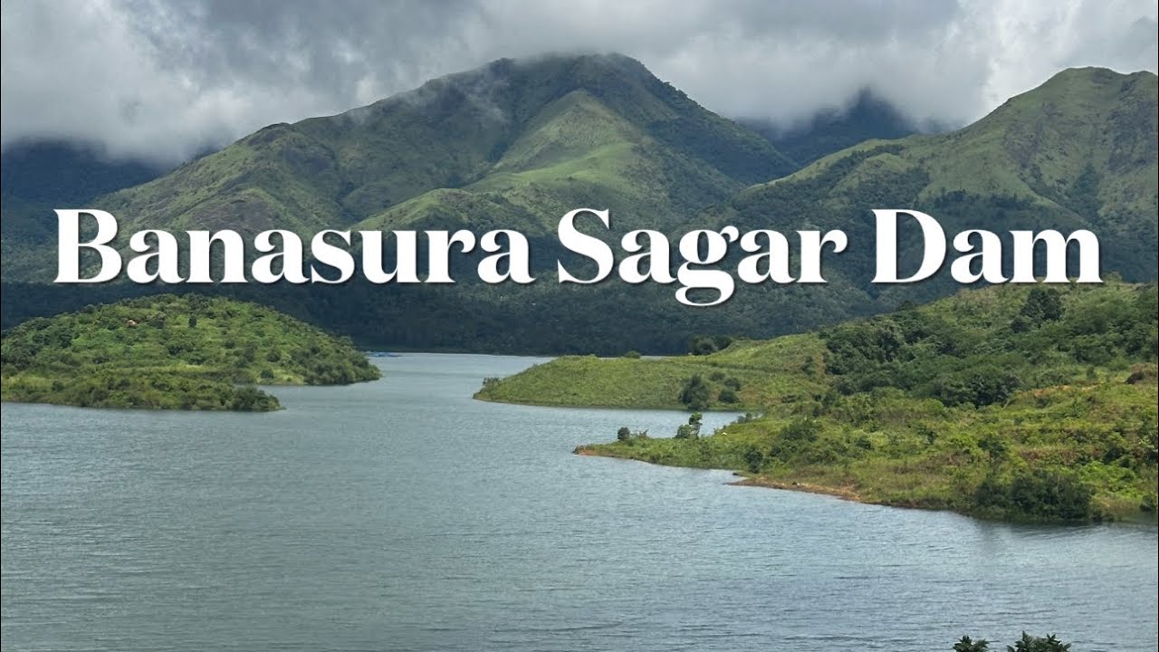 Banasura Sagar Dam, Wayanad @Carol-Beauty of Nature