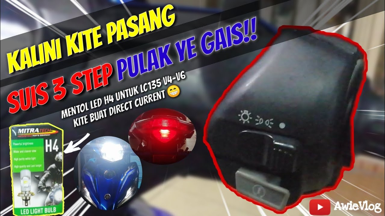 Cara Pasang Suis 3 Step | Yamaha LC135 V6