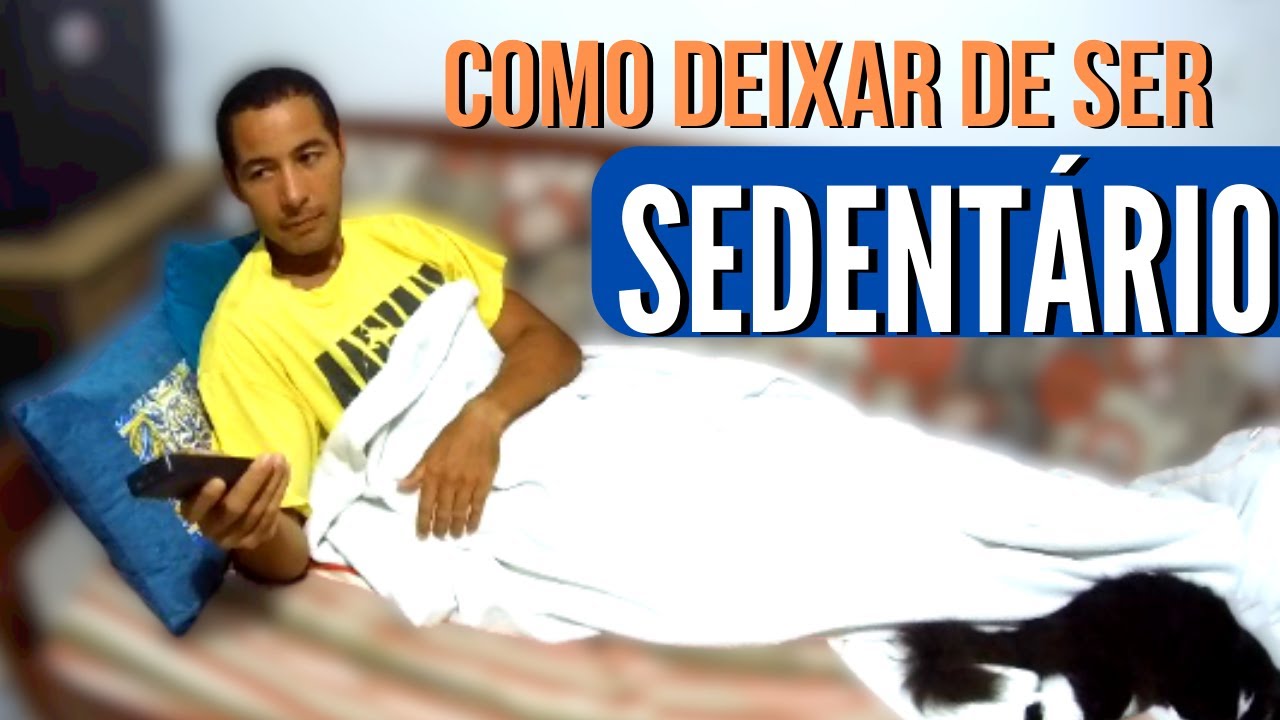 DEIXE de ser SEDENT&Aacute;RIO (Exercicios para fazer em casa)