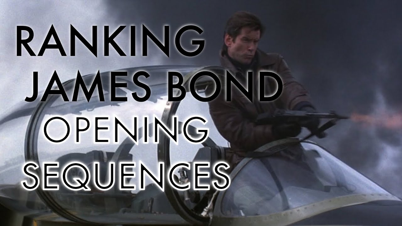 Ranking James Bond 007 - Opening Sequences 