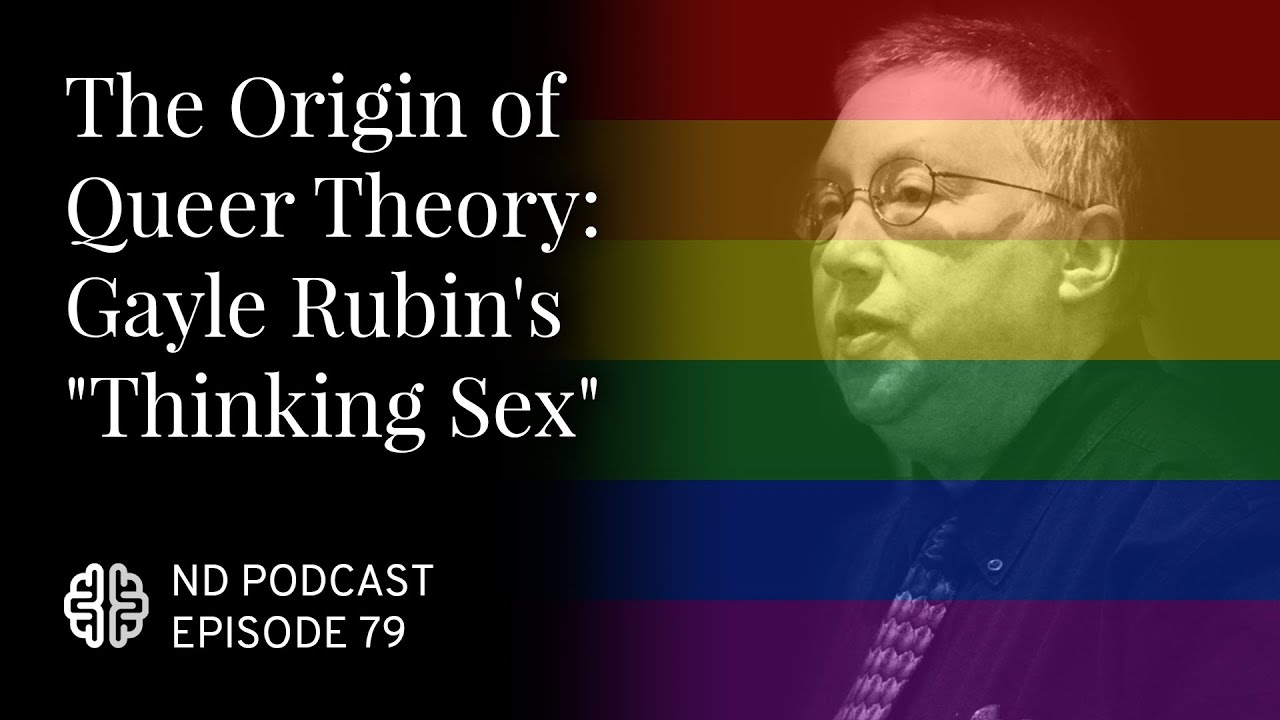 The Origin of Queer Theory: Gayle Rubin's 
