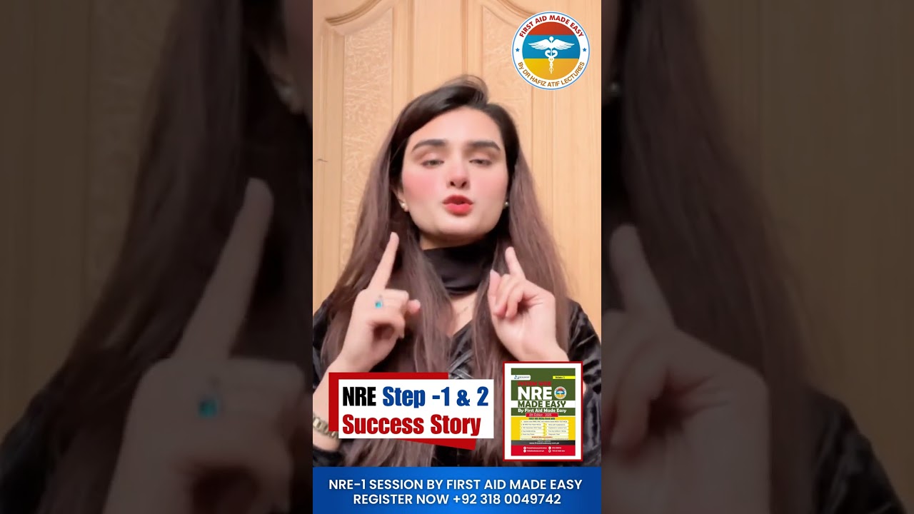 NRE-1 & NRE-2 Success Story of Dr Farah Saleem |Cleared in 1st Attempt |First Aid Made Easy Platform