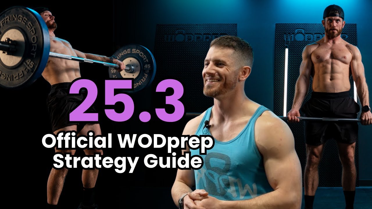 CrossFit&reg; Open 25.3: Full Strategy Breakdown & Skill Tips
