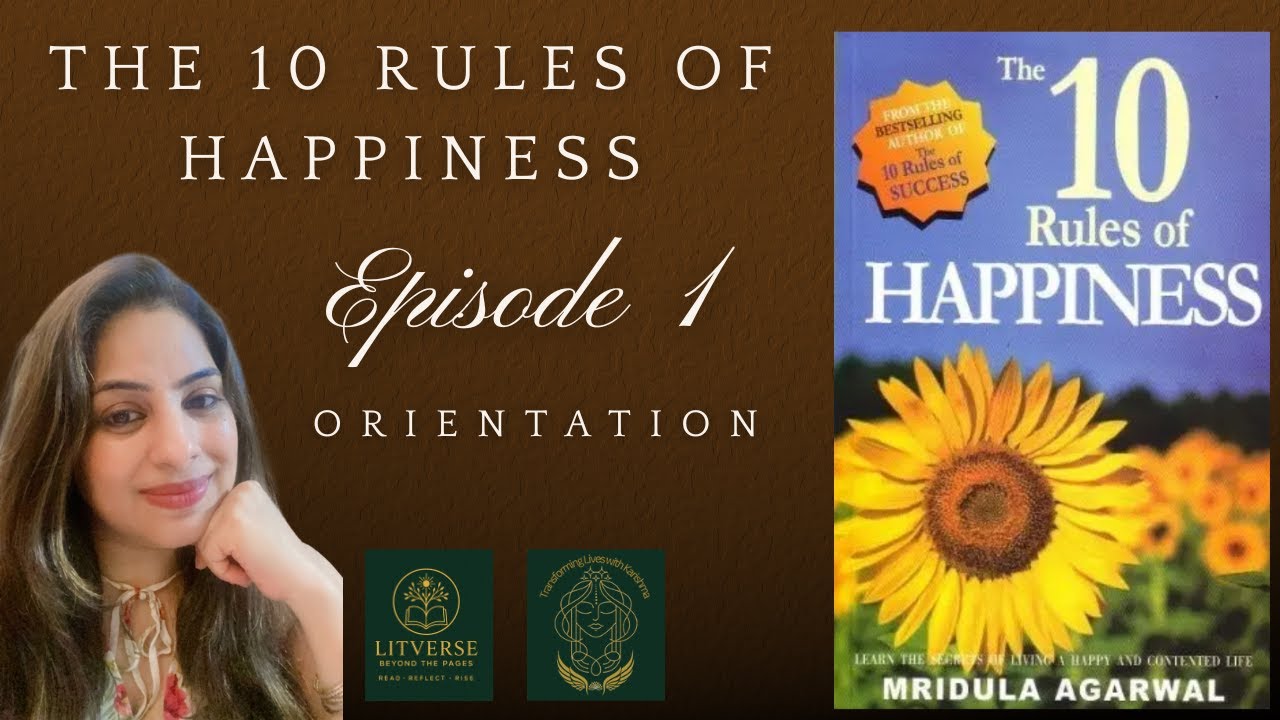 📘 The 10 Rules of Happiness | Orientation Session
