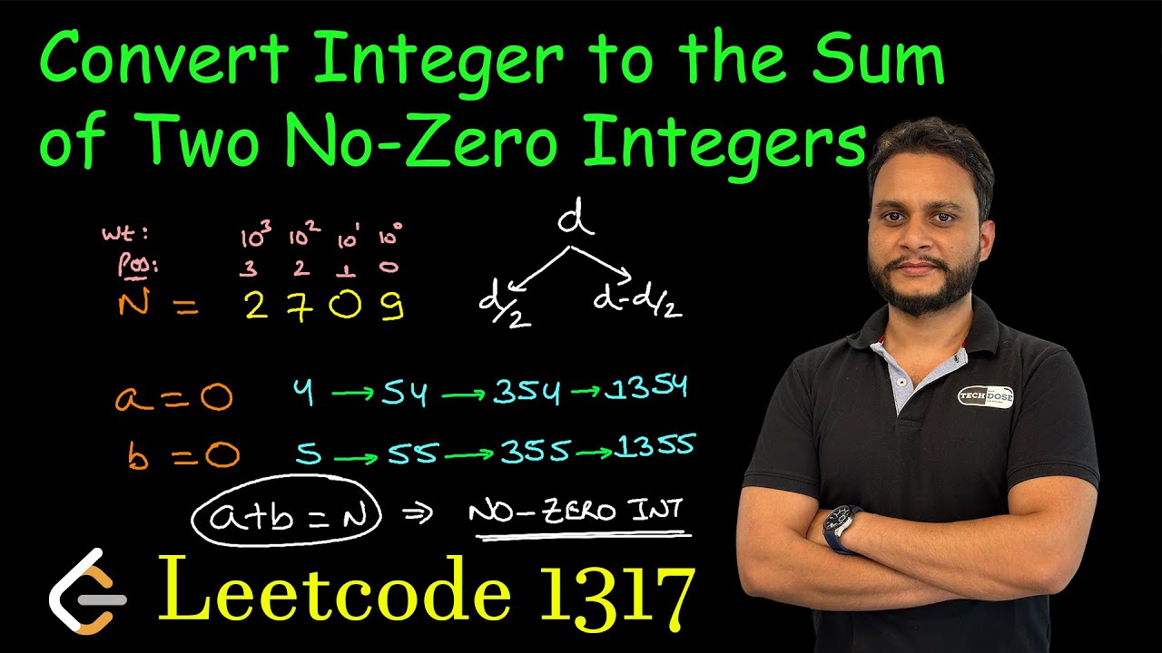 Convert Integer to the Sum of Two No Zero Integers | Leetcode 1317