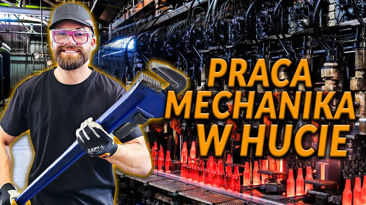 PRACA MECHANIKA W HUCIE SZKŁA. Jak serwisuje się maszyny szklarskie? | DO ROBOTY