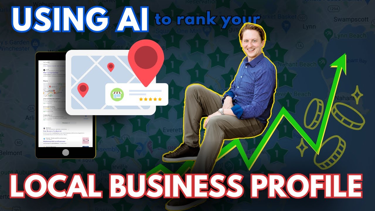 Using AI - Google Business Profile SEO Tutorial | Improve Your Ranking (May 2024 Update)