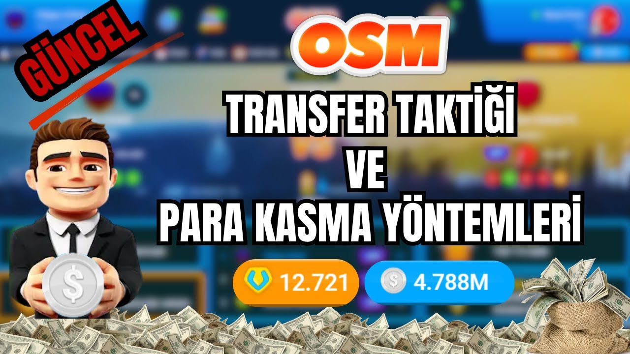 OSM TRANSFER VE HIZLI SATIŞ  TAKTİĞİ ! OSM EN İYİ PARA KASMA TAKTİKLERİ ! ONLINE SOCCER MANAGER