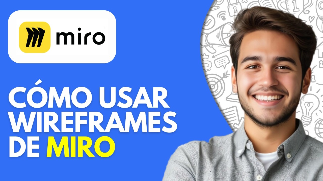 Cómo Usar Wireframes de Miro | Tutorial de Wireframes en Miro Español (2026)