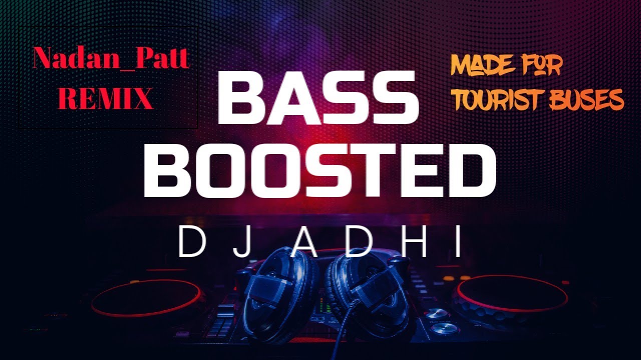 Nadan_Pattu|Remix|Malayalam Mashup|Tourist_Buses| Dj-Adhi |@dj-adhi