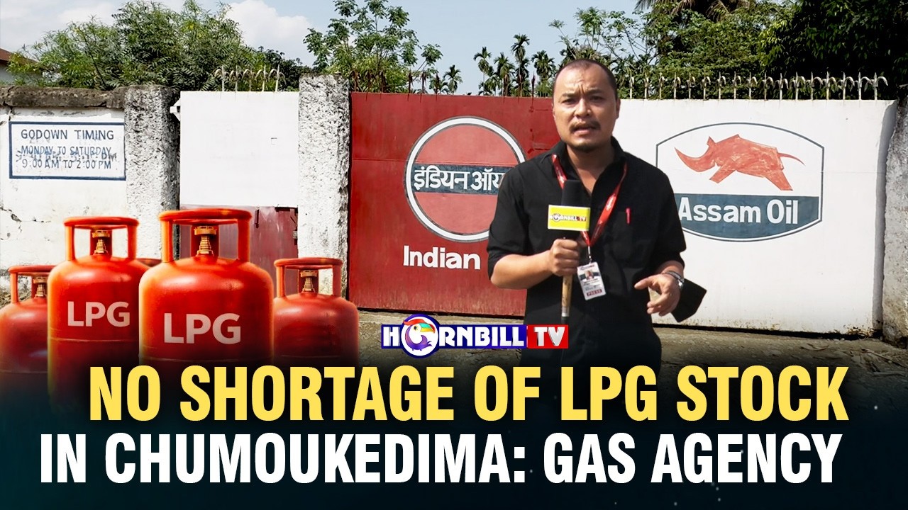 NO SHORTAGE OF LPG STOCK IN CHUMOUKEDIMA: GAS AGENCY