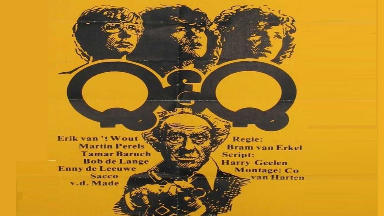 Q & Q de Film (1976-1978) Bram van Erkel (Erik van &lsquo;t Wout, Martin Perels, Bob de Lange)