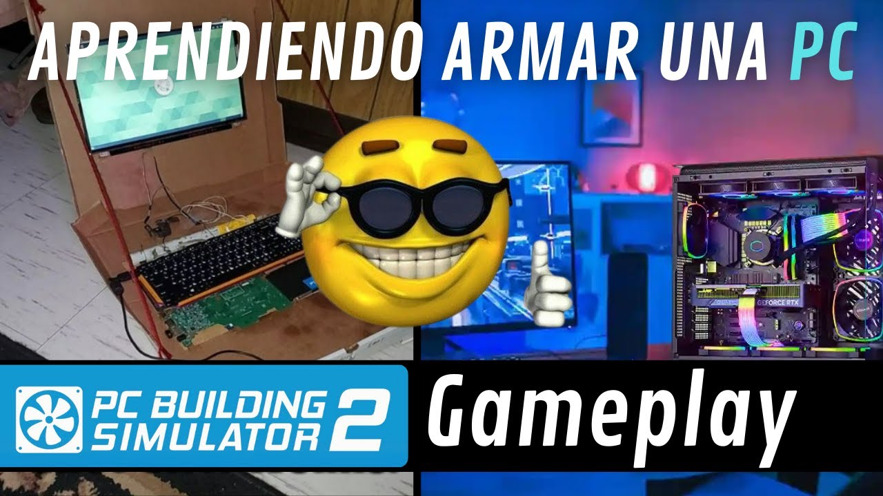 APRENDIENDO ARMAR UNA PC❤️‍🔥EPISODIO #1| PC Building Simulator 2
