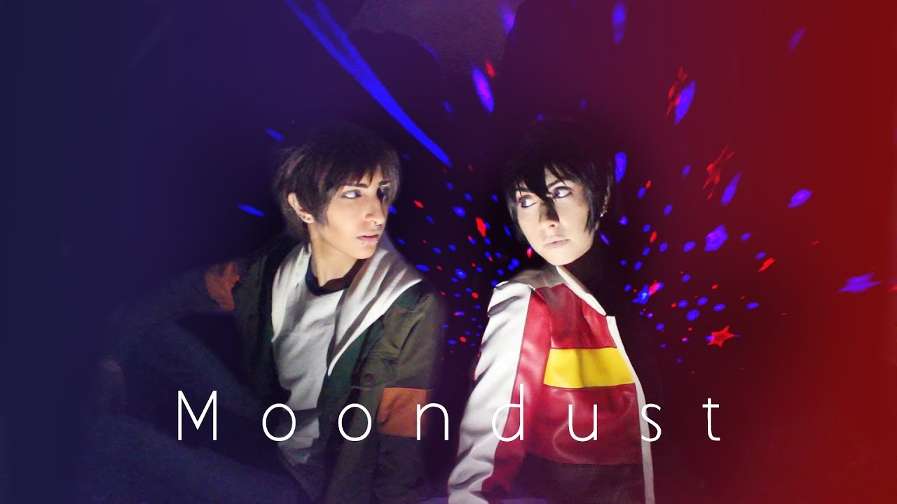 [Cosplay] Klance CMV - Moondust [Voltron Legendary Defender]