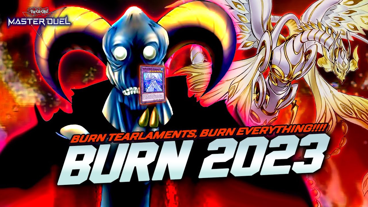 BURN DECK UPDATE - Perfect Counter to Tearlaments By BURN THEM! [Master Duel]