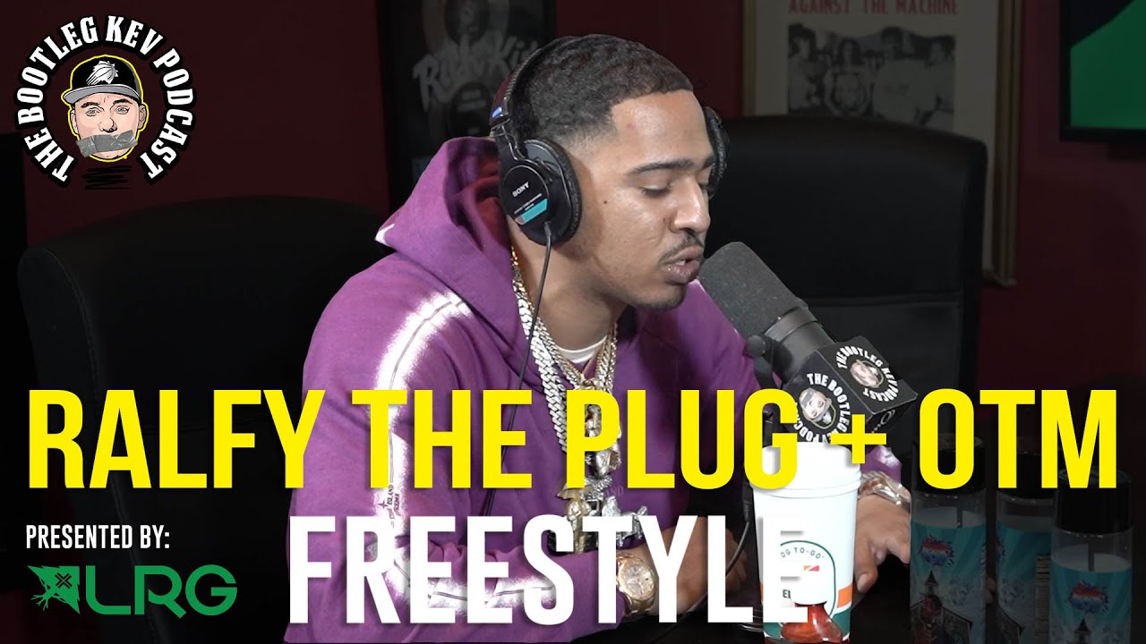 The Ralfy The Plug + OTM + Stinc Team Freestyle! | The Bootleg Kev Podcast