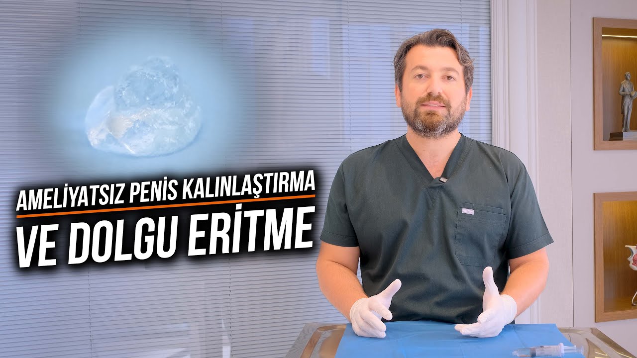 DOLGU İLE PENİS KALINLAŞTIRMANIN GERİ DÖNÜŞÜ VAR MI?