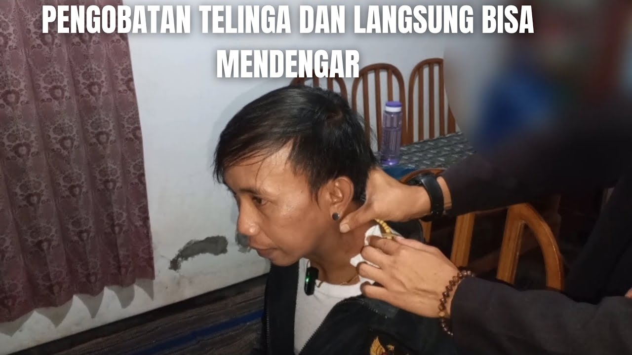 PENGOBATAN DIRUMAH BAPAK HARI YANG SAKIT TELINGA TIDAK BISA MENDENGAR DI TEMPUREJO BANDEGO