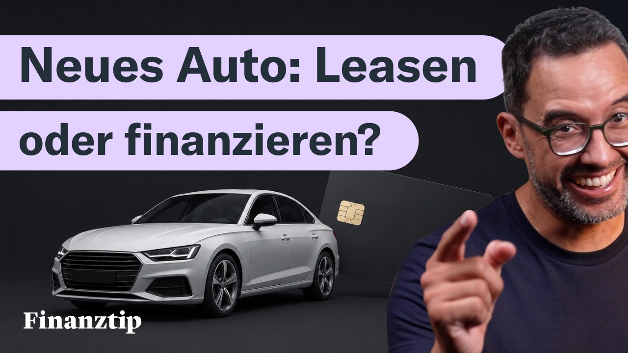 Neues Auto durchgerechnet: Finanzierung oder lieber Leasing?