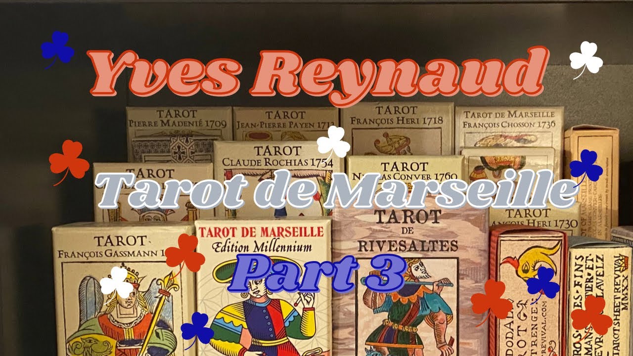 Yves Reynaud, Tarot de Marseille Francois Heri 1718, 1730 and Francois Chosson 1736
