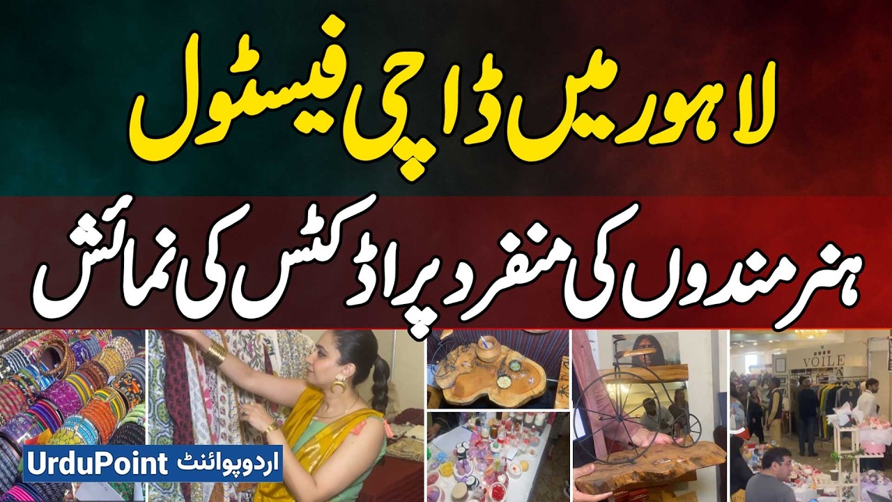 The Dachi Festival In Lahore Showcases Unique Handicrafts And Products By Skilled Artisans