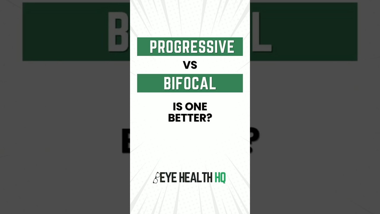 Progressive vs Bifocal What's the Difference? - #eyehealthhq