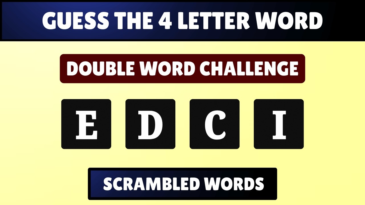Guess the 4 Letter Scrambled Word: Double Word Challenge | Quiz World Sunita