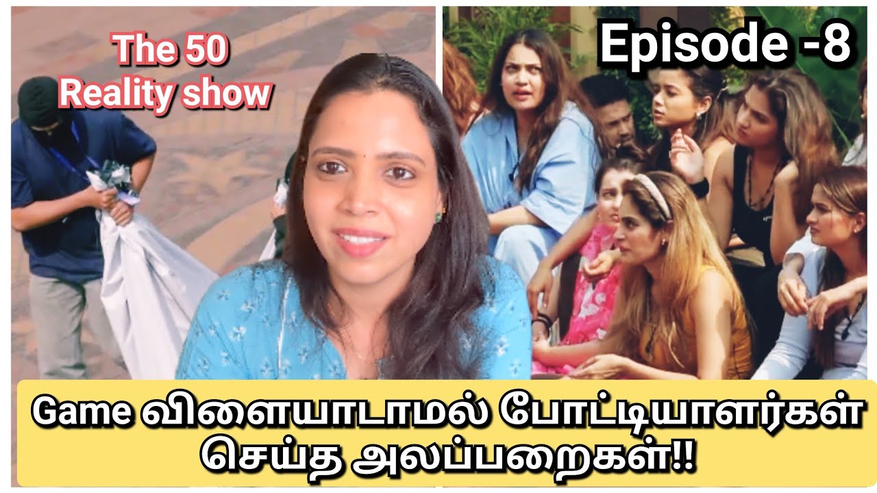 The 50 reality show#episode8#full episode review in Tamil#samriya👍