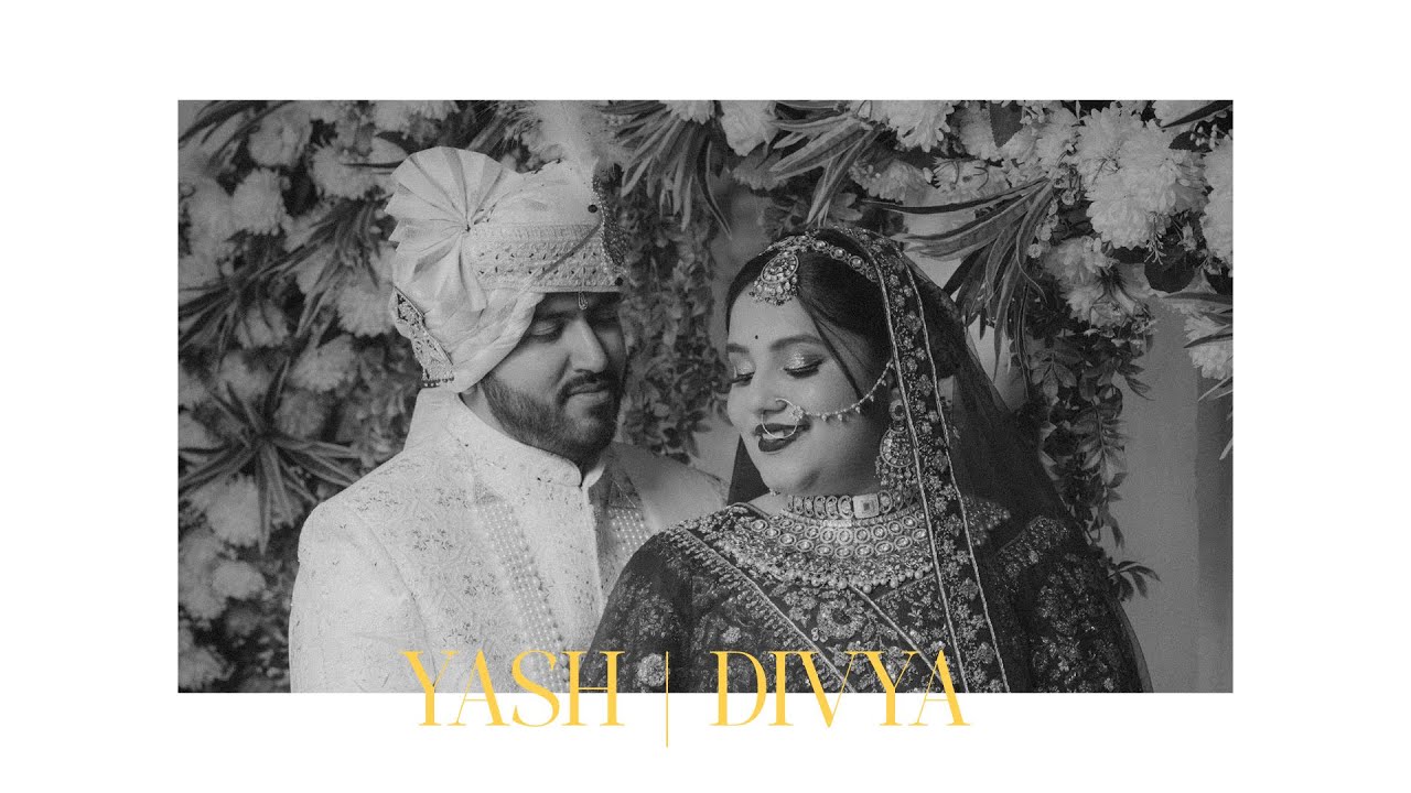 Yash & Divya l Wedding Film | Best Indian Wedding Film | Hiral Studio