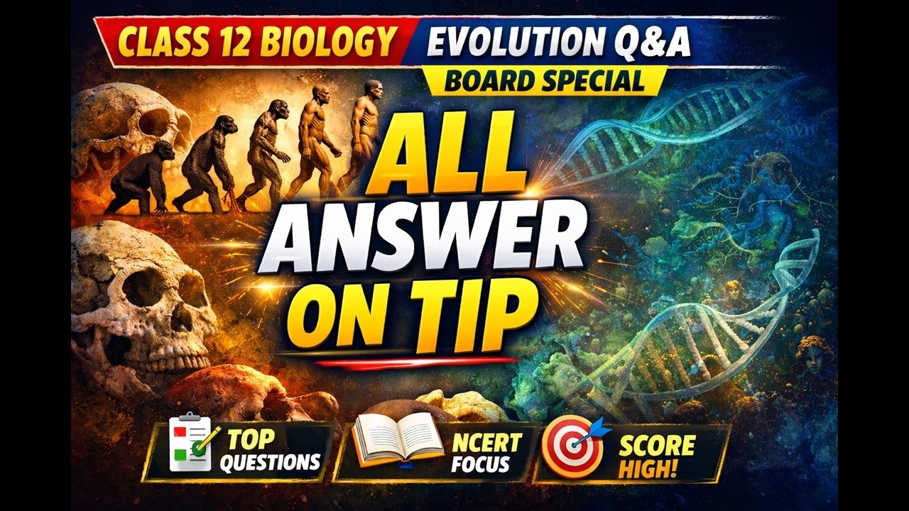 Evolution| CLASS 12| All Answer On Tip| CBSE Biology| AAFRIN MA'AM | Board Special |
