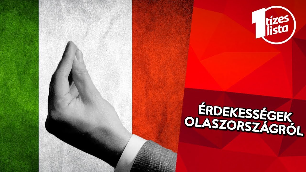 10 &eacute;rdekess&eacute;g Olaszorsz&aacute;gr&oacute;l, amit eddig tal&aacute;n nem tudt&aacute;l - Orsz&aacute;gok #11