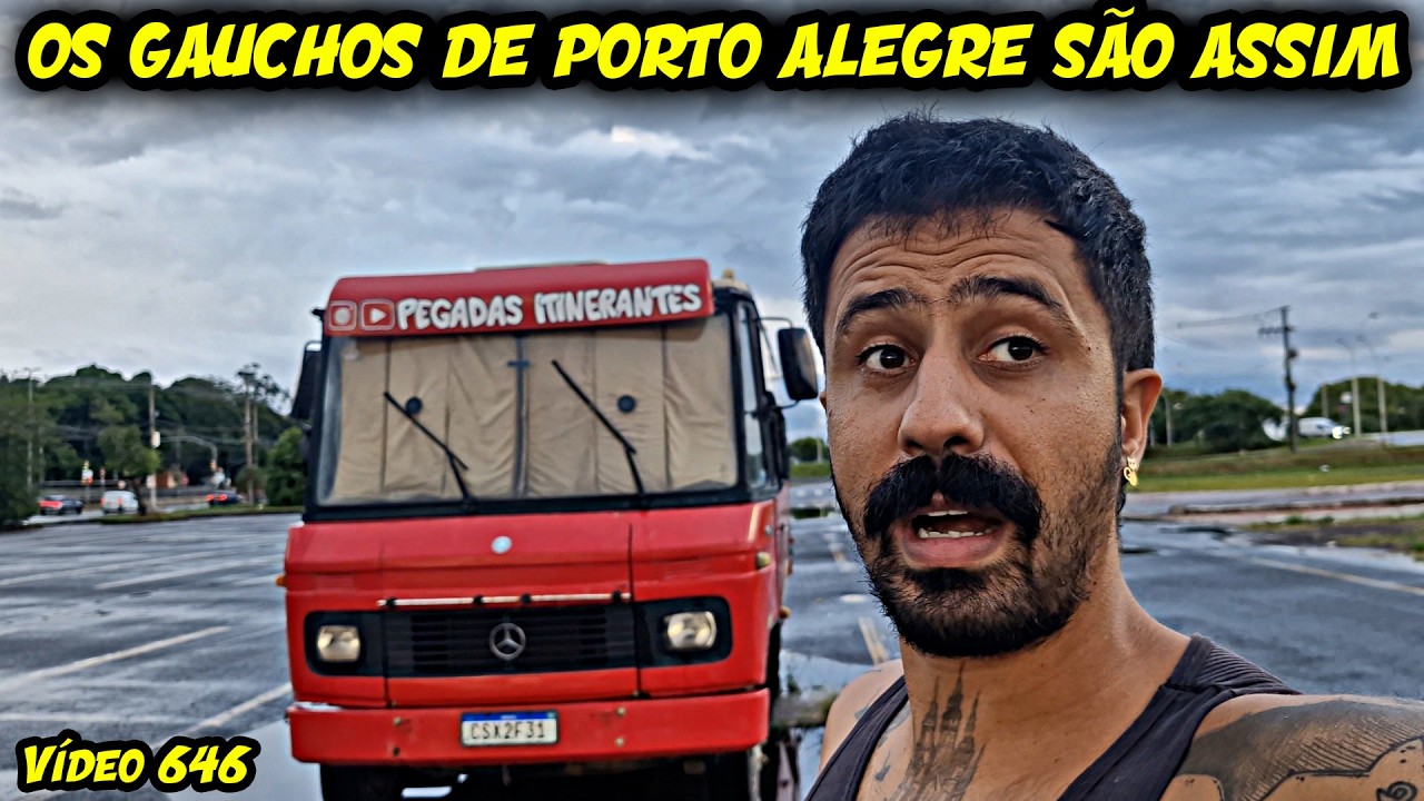 CHEGAMOS DE MOTORHOME EM PORTO ALEGRE E FOMOS TRATADOS ASSIM | PEGADAS 646