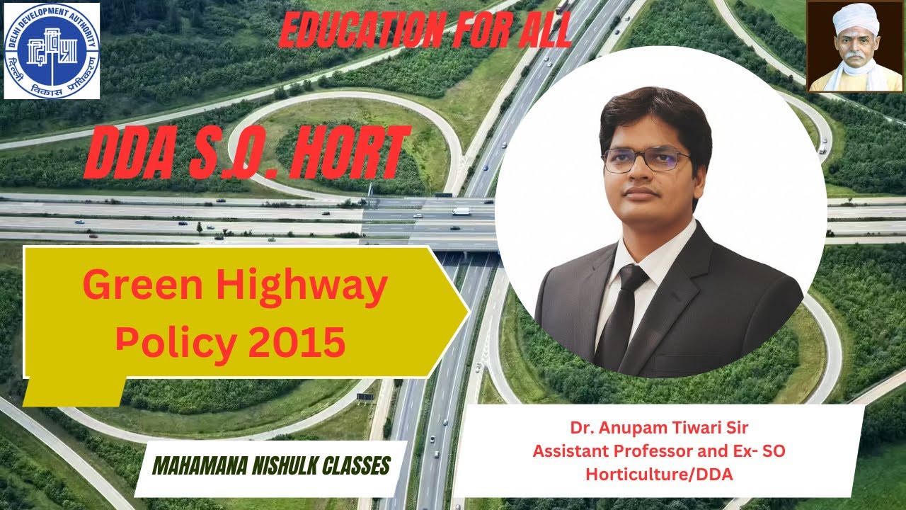 National Green Highway Policy 2015: Introduction and MCQs || Dr. Anupam Tiwari || EVS || DDASO
