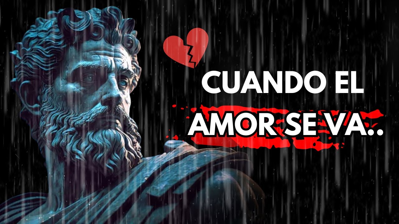 Como Superar Una Ruptura Amorosa 💔 ( 5 Claves Para Superar Una Separación De Pareja ) | Estoicismo