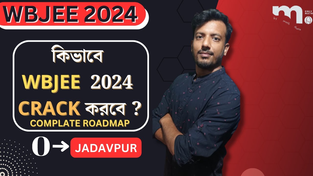Cracking WBJEE 2024: The Ultimate Roadmap and Strategy| WBJEE 2024 Preparation @maththeta #viral