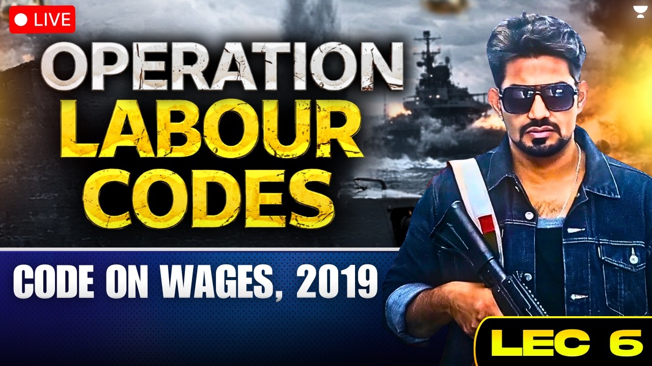 OPERATION LABOUR CODES | ONE SHOT | CS EXECUTIVE JUNE & DEC 26 |  | CS AMIT VOHRA | UNACADEMY