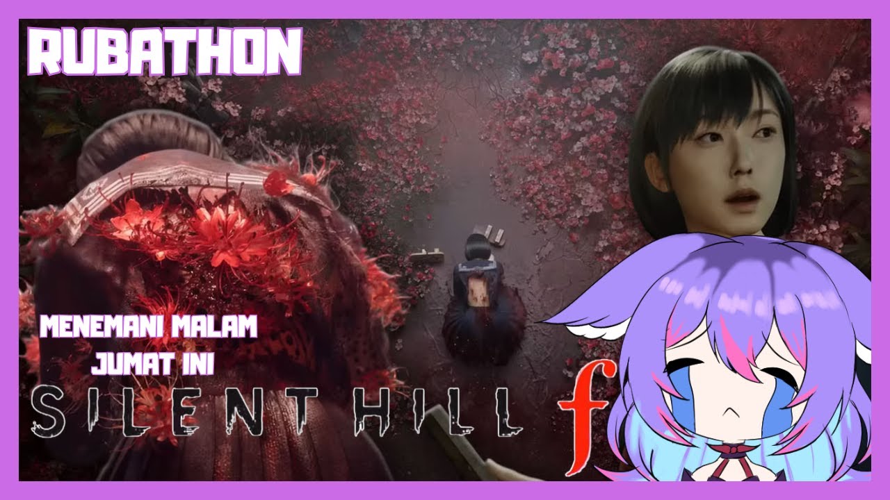 RUBATHON 153! Malam Jumat Penuh Kutukan 【Live Silent Hill F #vtuberindonesia】