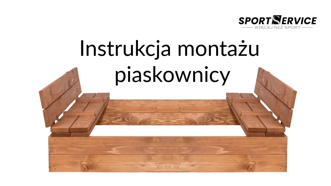 Instrukcja montażu piaskownicy drewnianej zamykanej