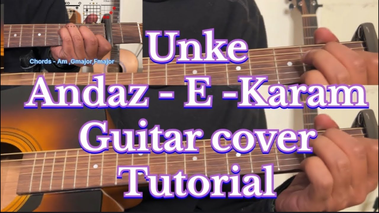 Unke Andaaz -E - karam /Easy Guitar Tutorial (Beginner Friendly)| Chords + Strumming”