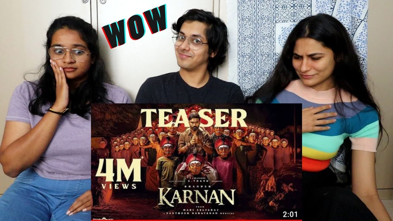 Karnan Official Teaser REACTION! Dhanush | Mari Selvaraj | Santhosh Narayanan - Our Stupid Reactions